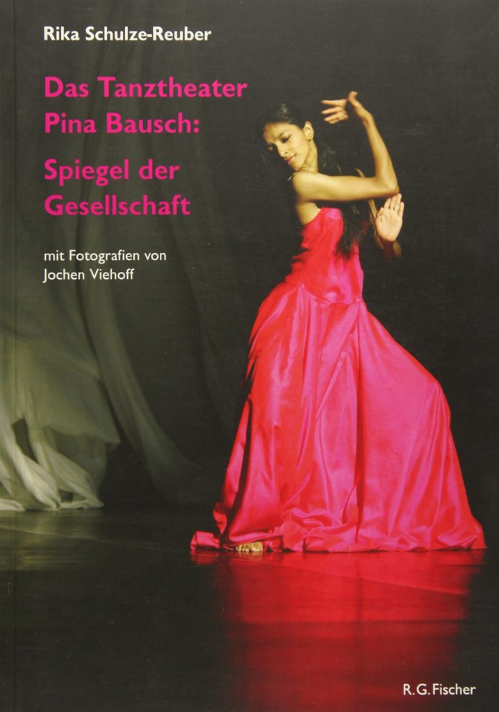 Das Tanztheater Pina Bausch: Spiegel der Gesellschaft
