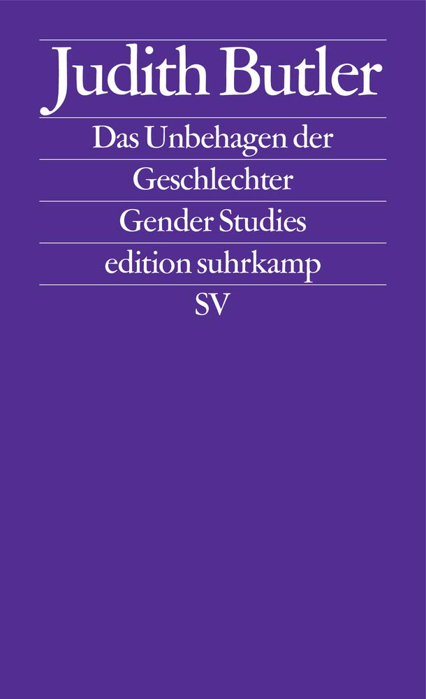 Das Unbehagen der Geschlechter. Gender Studies