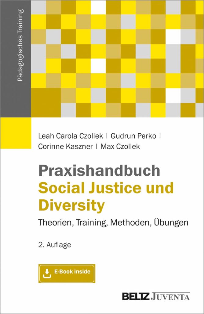 Praxishandbuch Social Justice und Diversity. Theorien, Training, Methoden, Übungen